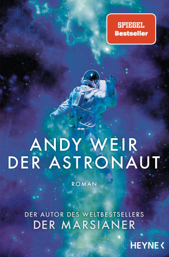Der Astronaut (Originaltitel: Project Hail Mary) von Andy Weir
