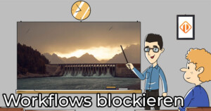 Beitragsbild_Workflows-blockieren