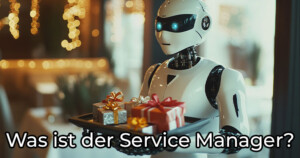 Was-ist-der-Service-Manager