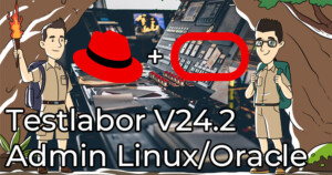 Testlab-V24.2-Admin-Linux-Oracle