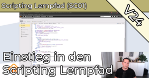 SC01 – Einstieg in den Scripting Lernpfad