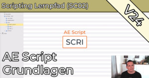 SC02—AE-Script-Grundlagen